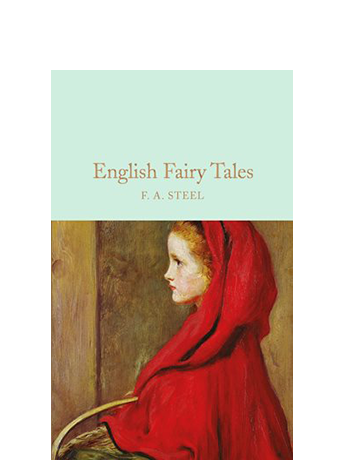 

English Fairy Tales - F. A. Steel (9781909621466)