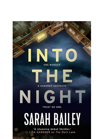 

Into the Night - Sarah Bailey (9781786494917)