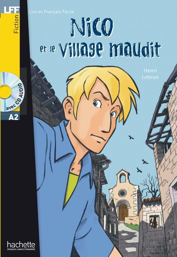 

A2. Nico et le village maudit + CD audio - Michel Guillou - 9782011555984