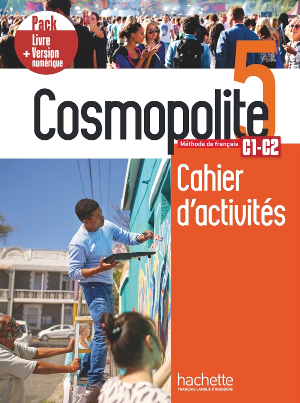 

Cosmopolite 5: Pack Cahier + Version numérique - Sylvain Capelli, Delphine Twardowski-Vieites, Émilie Mathieu-Benoit - 9782017141808