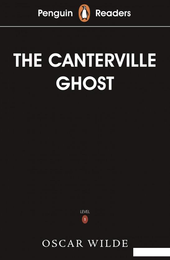 

Penguin Readers. Level 1. The Canterville Ghost (1112082)