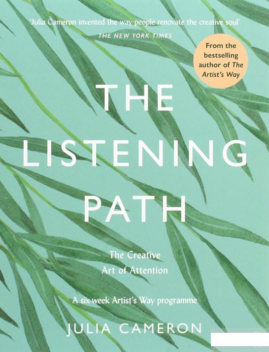 

The Listening Path. The Creative Art of Attention (1278400)
