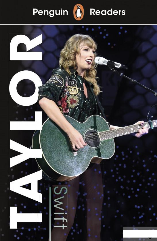 

Penguin Readers. Level 1. Taylor Swift (1278513)