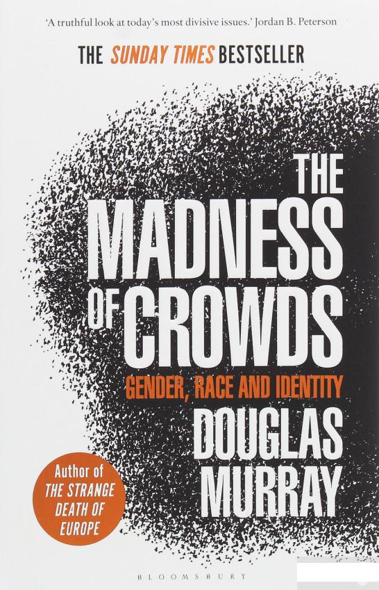 

The Madness of Crowds. Gender, Race and Identity (1193188)
