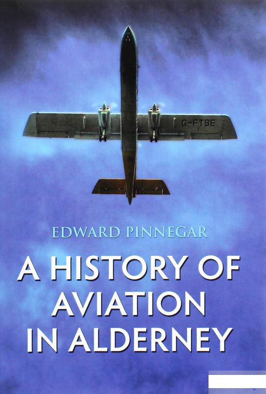 

A History of Aviation in Alderney (1213546)