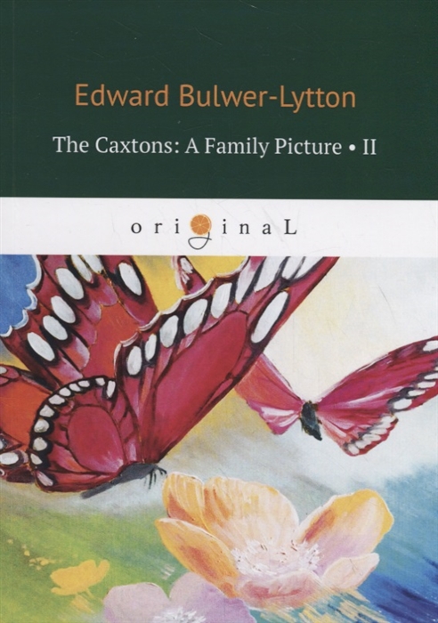 

The Caxtons: A Family Picture. Part 2