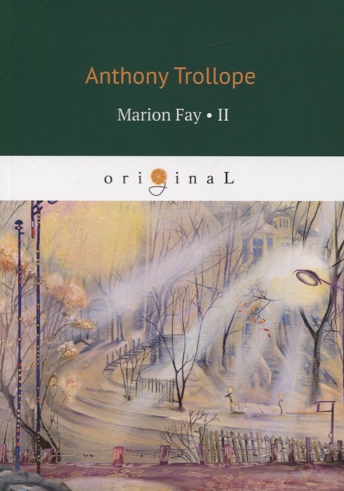 

Marion Fay. Part 2