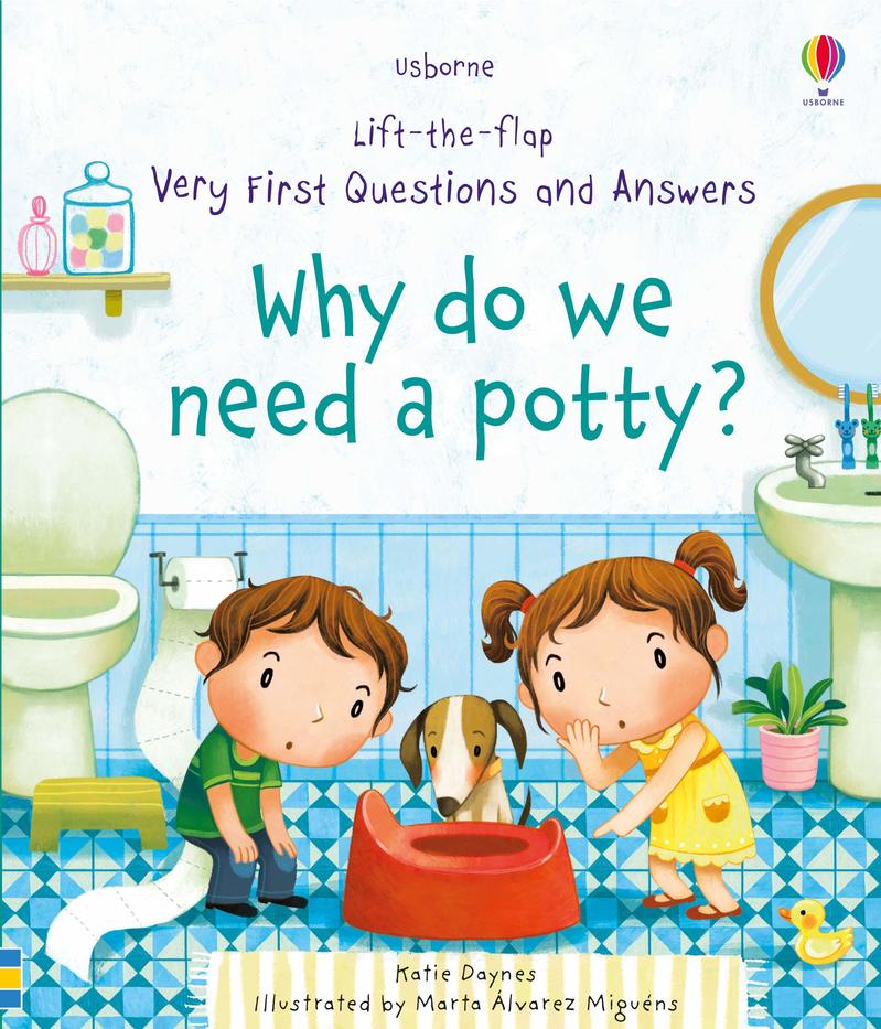 

Lift-the-Flap Very First Questions and Answers: Why Do We Need a Potty