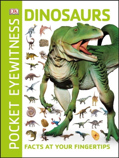 

Dinosaurs. Facts at Your Fingertips