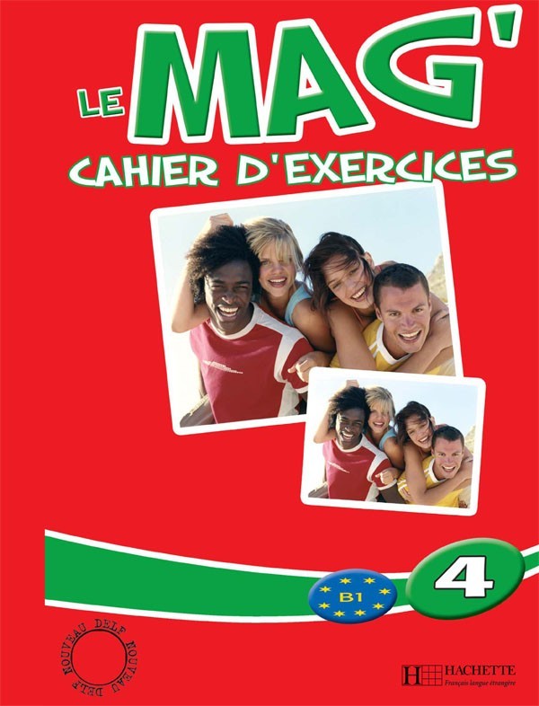 

Le Mag' 4: Cahier d'exercices - Fabienne Gallon, Céline Himber, Charlotte Rastello - 9782011554642