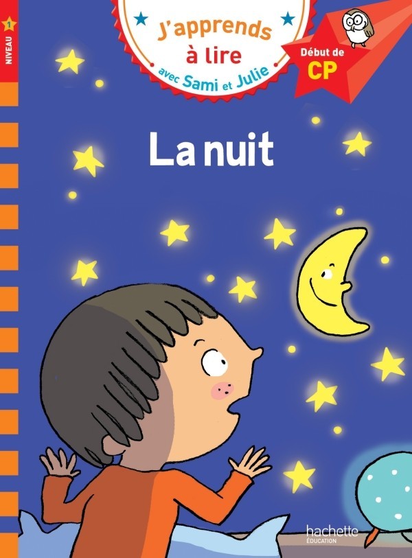 

J’apprends à lire avec Sami et Julie: La nuit - Collectif - 9782012903999