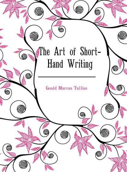 

The Art of Short-Hand Writing (1810832)
