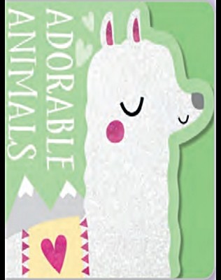 

Adorable Animals. Board book