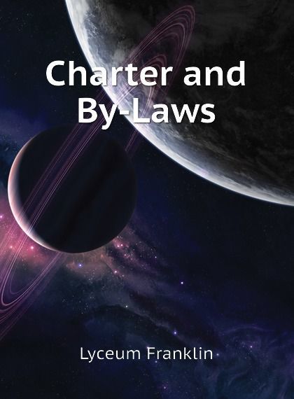 

Charter and By-Laws