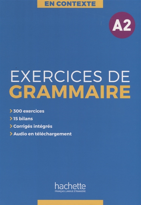 

Exercices de grammaire A2