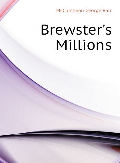 

Brewsters Millions