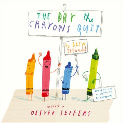 

The Day the Crayons Quit