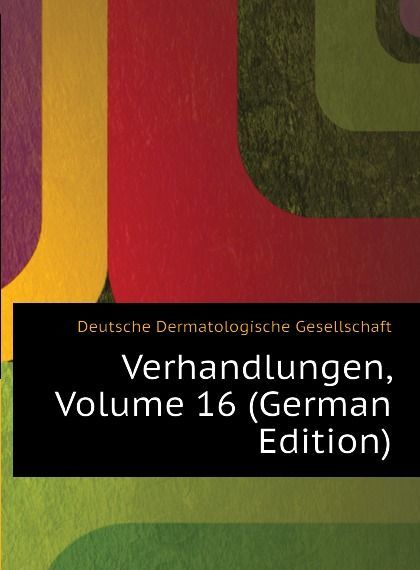 

Verhandlungen, Volume 16 (German Edition)