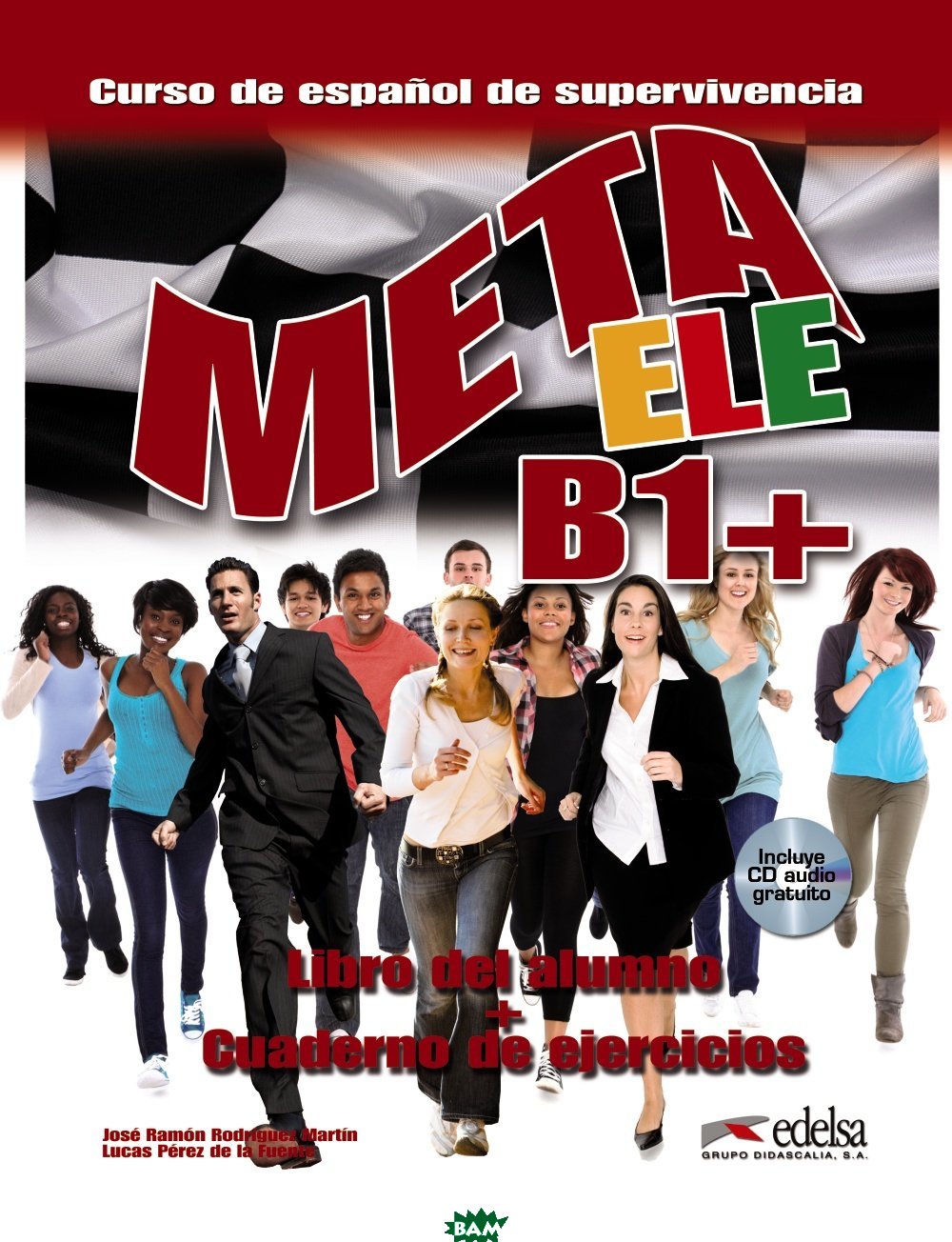 

Meta Ele B1+: Libro Del Alumno + Cuaderno De Ejercicios (+ Audio CD)