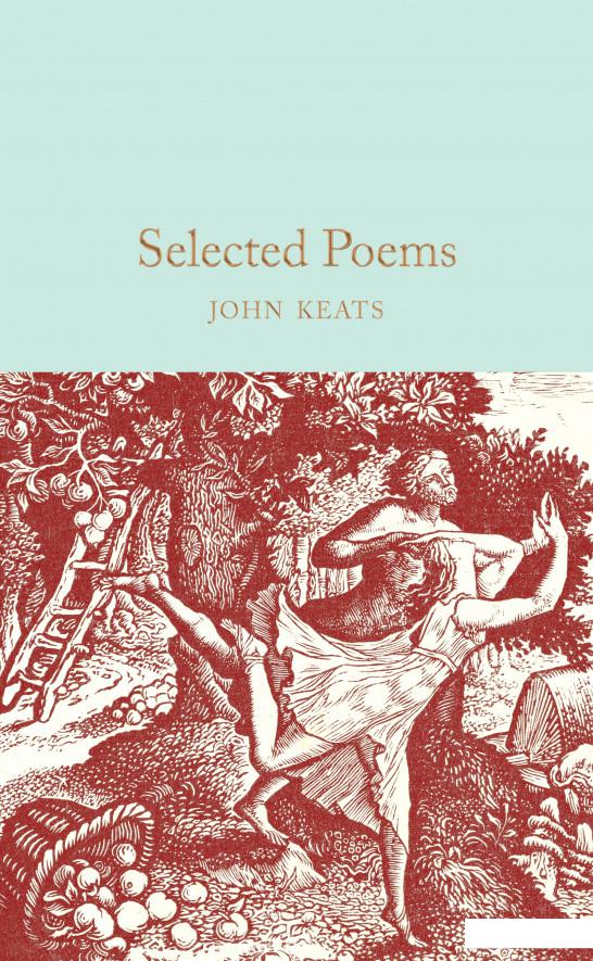 

John Keats. Selected Poems (982234)