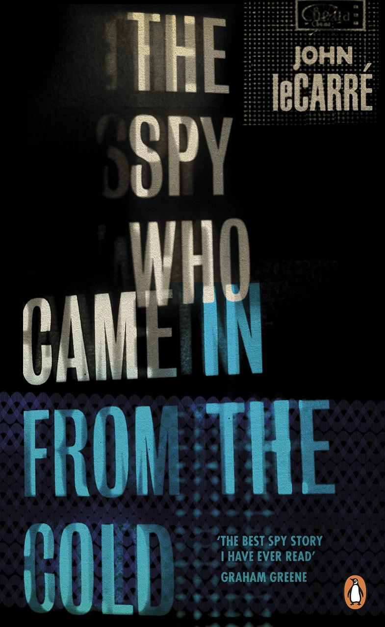 

The Spy Who Came in from the Cold