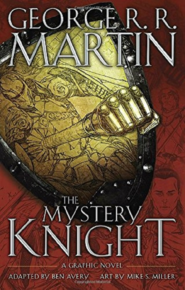 

The Mystery Knight. A Graphic Novel