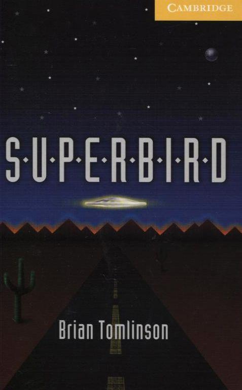 

Superbird. Level 2. Elementary/Lower-Intermediate