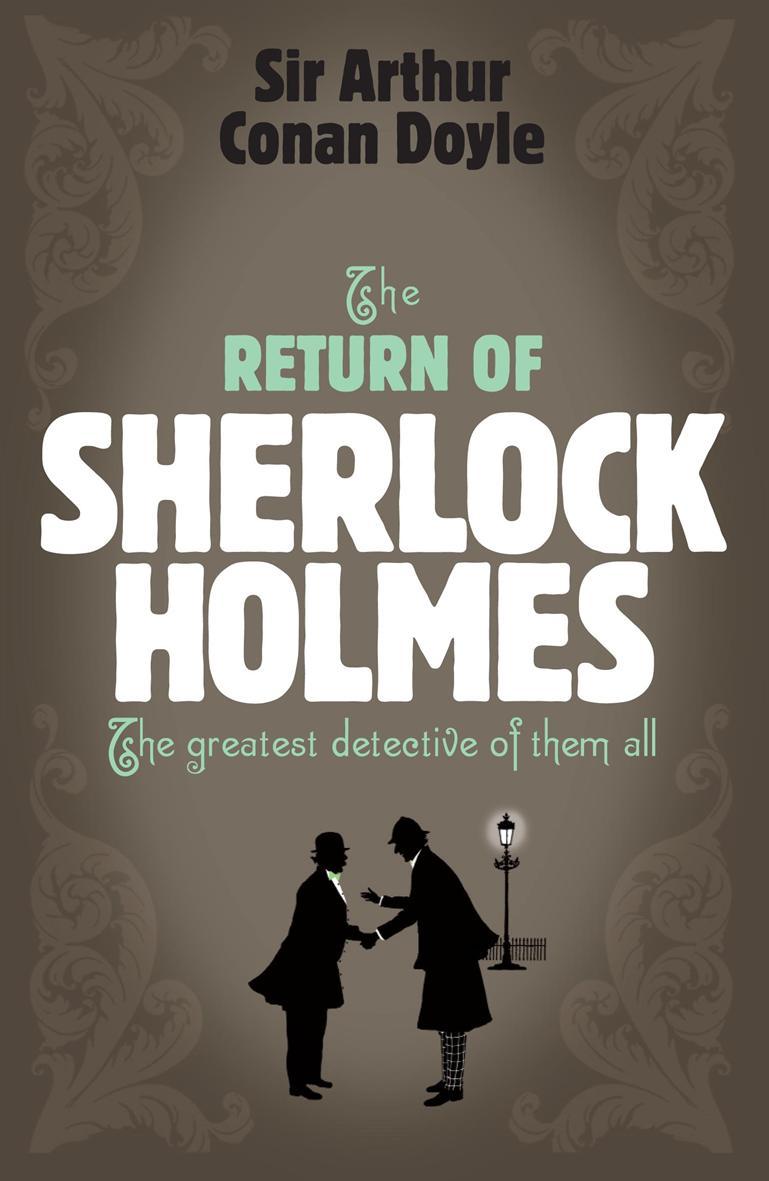 

Sherlock Holmes: The Return of Sherlock Holmes