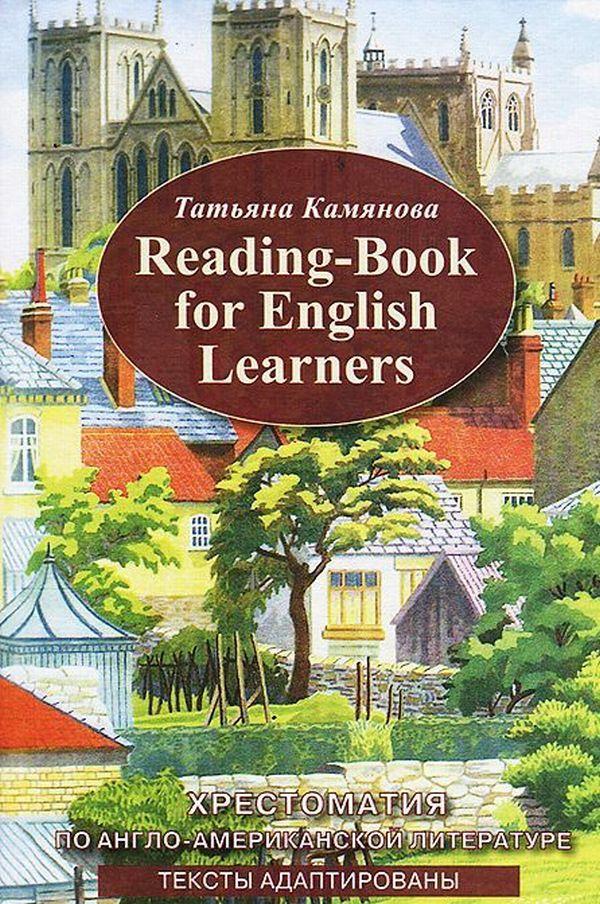 

Reading-Book For English Learners / Хрестоматия по англо-американской литературе