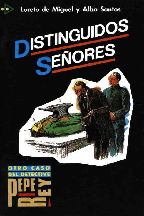 

Distinguidos senores