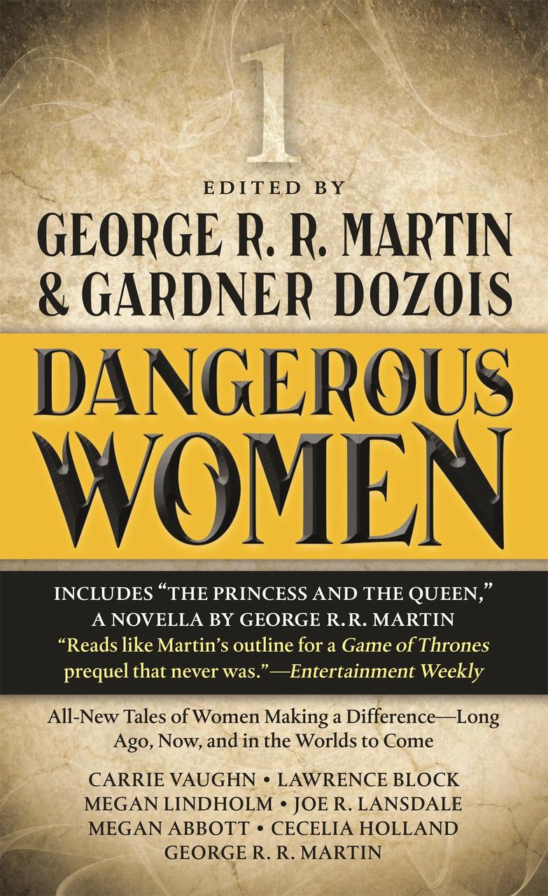 

Dangerous Women 1