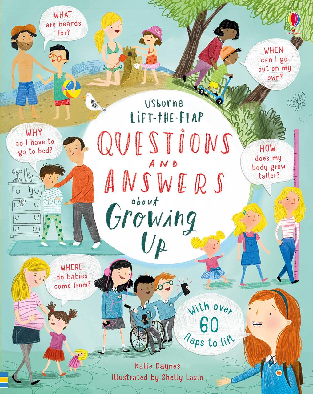 

Lift-the-Flap: Questions and Answers About Growing Up