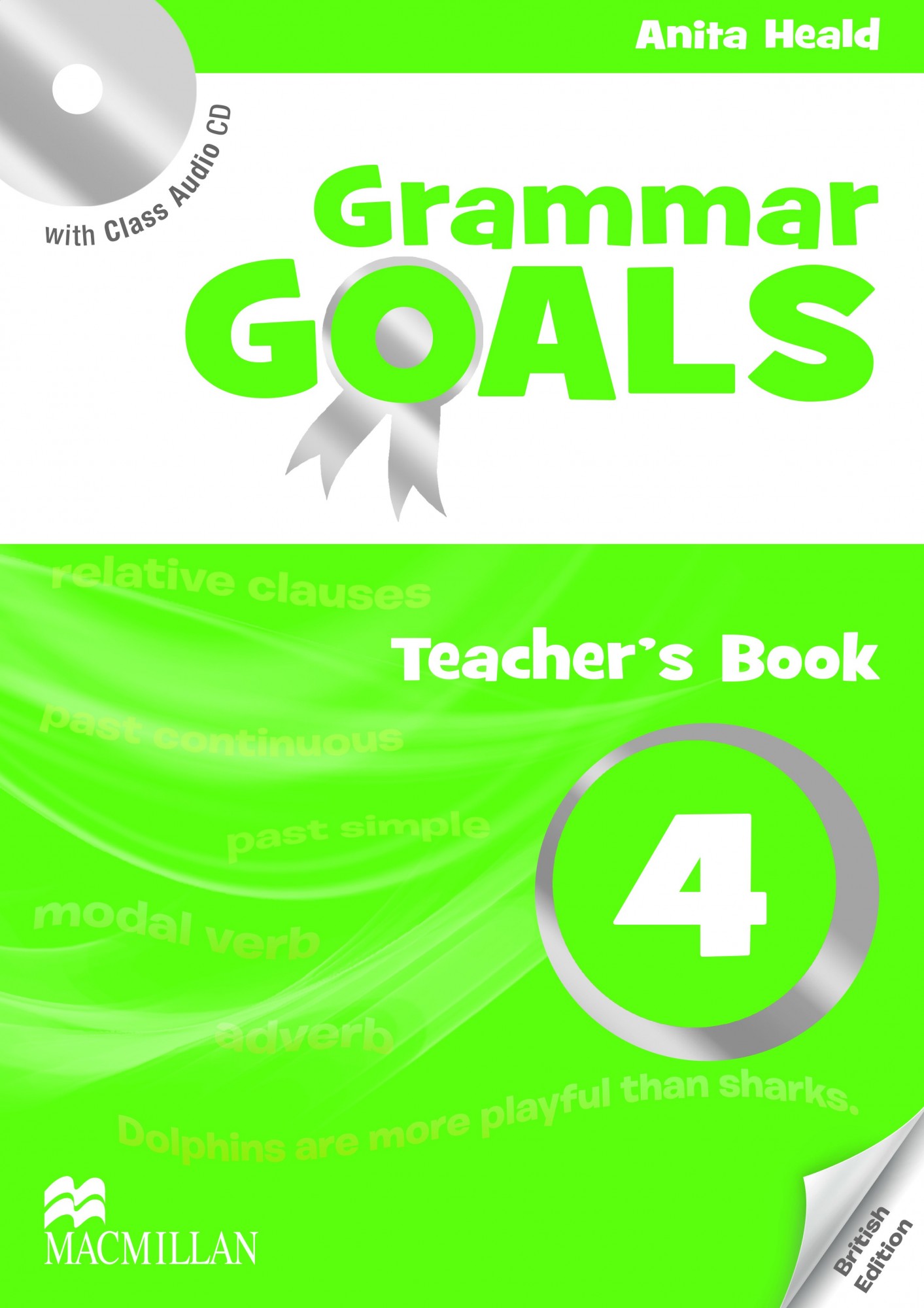 

Grammar Goals Level 4: Teacher's Book with Class Audio CD - Anita Heald - 9780230445925