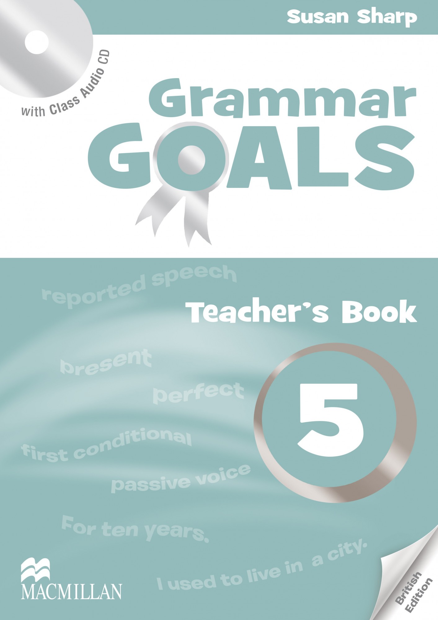 

Grammar Goals Level 5: Teacher's Book with Class Audio CD - Susan Sharp - 9780230445994