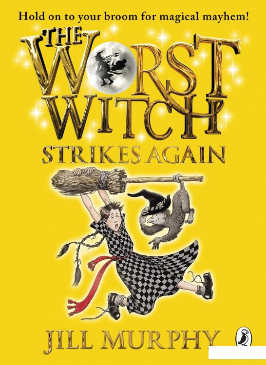 

Книга «The Worst Witch Strikes Again» – Джилл Мерфи (963602)