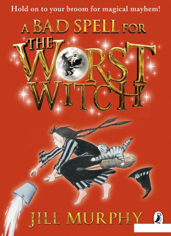 

Книга «A Bad Spell for the Worst Witch» – Джилл Мерфи (963603)