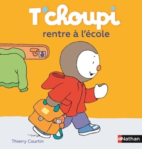 

T`choupi rentre a l`ecole