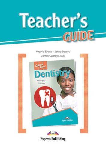 

Dentistry. Teacher`s Guide