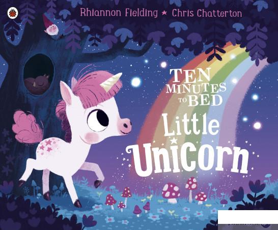 

Книга «Ten Minutes to Bed: Little Unicorn» – Рианнон Филдинг (962676)