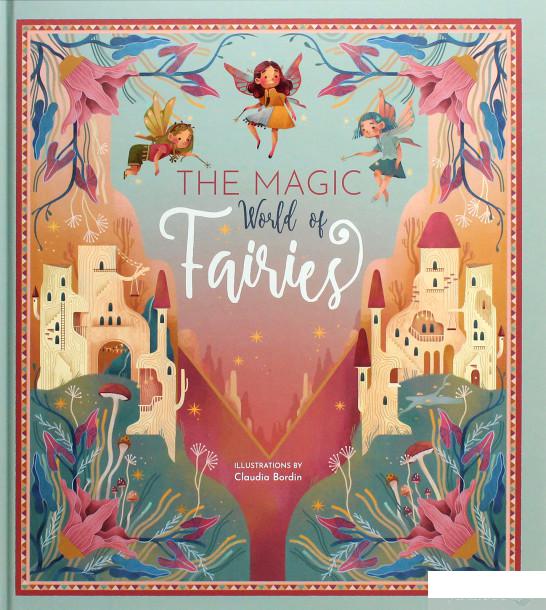 

Книга «The Magic World of Fairies» – (1266862)