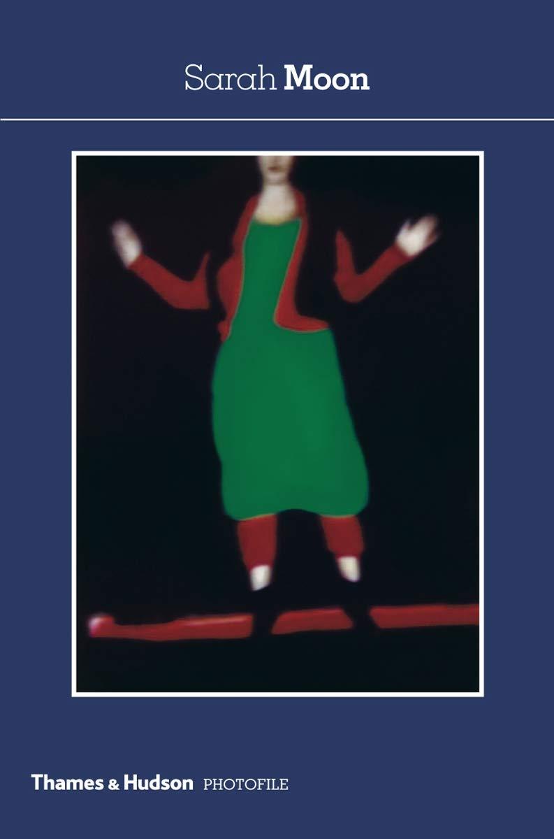 

Книга Sarah Moon Photofile Thames & Hudson Ltd