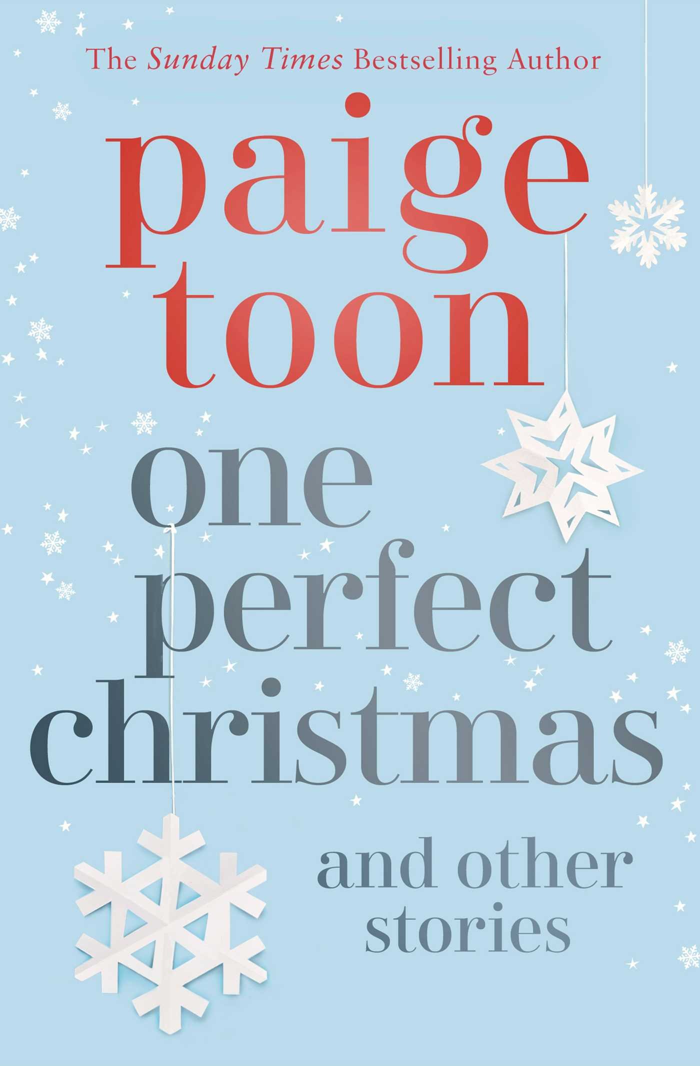 

Книга на английском языке One Perfect Christmas and Other Stories от автора Paige Toon и издательства Simon and Schuster UK из Великобритании