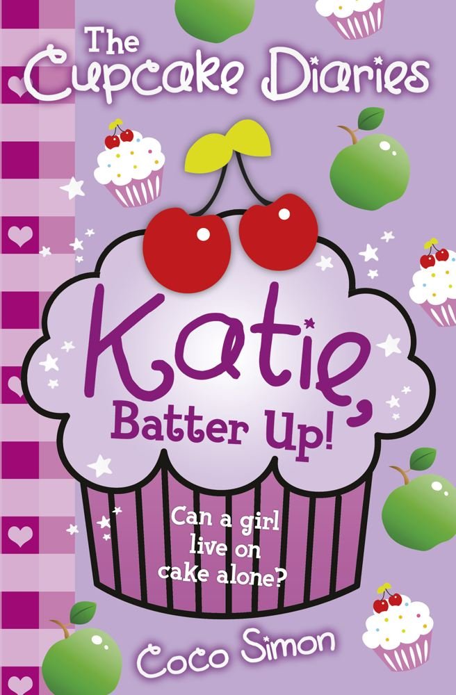 

Книга на английском языке The Cupcake Diaries: Katie, Batter Up! от автора Coco Simon и издательства Simon and Schuster UK из Великобритании