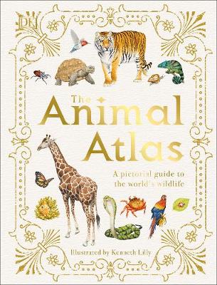 

The Animal Atlas. A Pictorial Guide to the World`s Wildlife