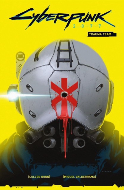 

Cyberpunk 2077. Volume 1. Trauma Team