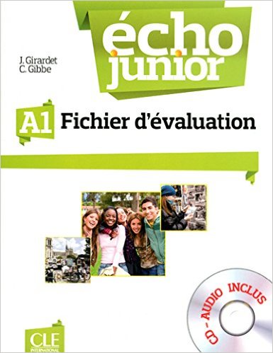 

Echo Junior: Fichier d`Evaluation (+ Audio CD)