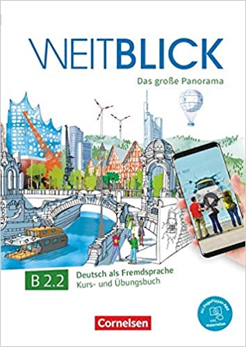 

Weitblick B2.2 Das groe Panorama. Kurs- und Ubungsbuch mit PagePlayer-App