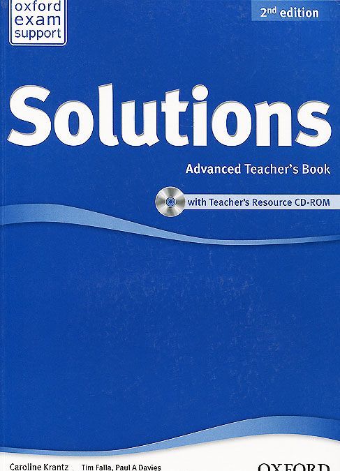 

Solutions: Advanced: Teacher`s Book (+ CD-ROM)