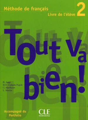 

Tout Va Bien! Level 2: Textbook with Portfolio