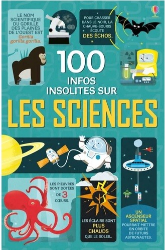 

100 infos insolites sur les sciences